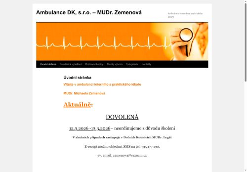 Zobrazit webové stránky Interní ambulance a praktický lékař pro dospělé Ambulance DK - MUDr. Michaela Zemenová